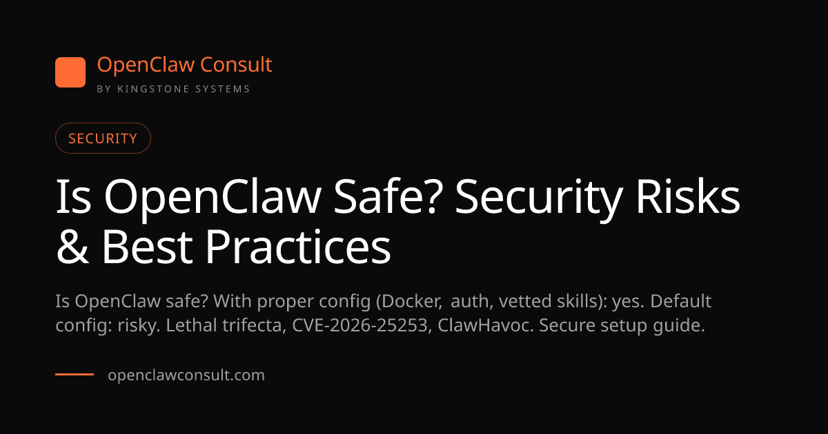 Is OpenClaw Safe? Security Risks, CVEs & Best Practices (2026)