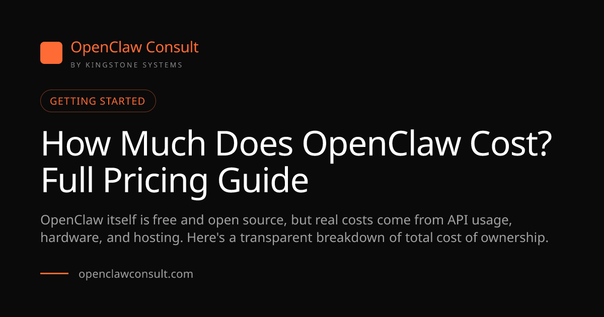 How Much Does OpenClaw Cost? Complete Pricing Guide 2026