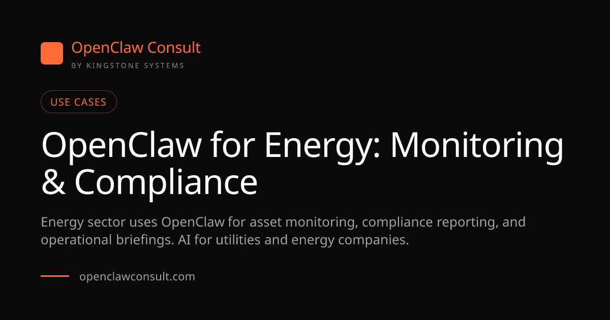 OpenClaw Energy: AI Monitoring & Compliance (2026)
