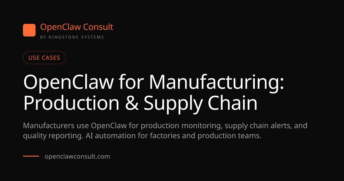 OpenClaw Manufacturing: AI Production Automation (2026)