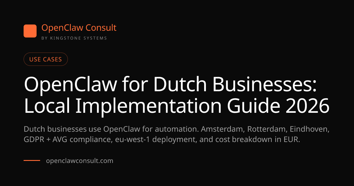 OpenClaw Netherlands: AI Automation for Dutch Businesses (2026)