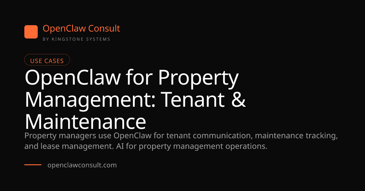 OpenClaw Property Management: AI for Landlords (2026)