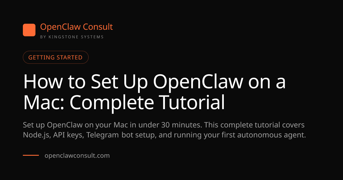 OpenClaw Mac Setup: Complete Step-by-Step Tutorial (2026)